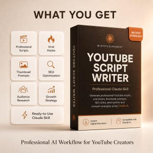 May include: A black and white box labeled YOUTUBE SCRIPT WRITER with text stating Professional Claude Skill and Instant Digital Download. To the left, eight white icons represent features including Professional Scripts, Viral Hooks, Thumbnail Prompts, SEO Optimization, Audience Research, Growth Strategy, and Ready-to-Use Claude Skill.