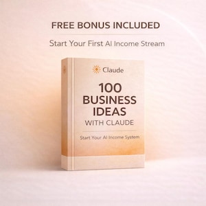 May include: A book titled "100 Business Ideas with Claude" is displayed. The book has a light beige cover with the title in bold black letters. The text "Start Your First AI Income Stream" is above the book.