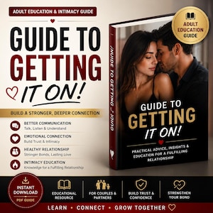 Guide to Getting It On | Adult Intimacy Guide | Relationship & Communication eBook | Couples Education | Digital Download Digital Products