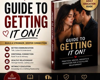 Guide to Getting It On | Adult Intimacy Guide | Relationship & Communication eBook | Couples Education | Digital Download Digital Products