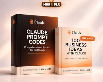 Peut inclure: Deux couvertures de produits numériques avec le texte Claude Prompt Codes Comprehensive AI Prompts for Real Results et 100 Business Ideas with Claude. Les deux incluent les étiquettes Instant Download, PLR + MRR et un tag Free Bonus.