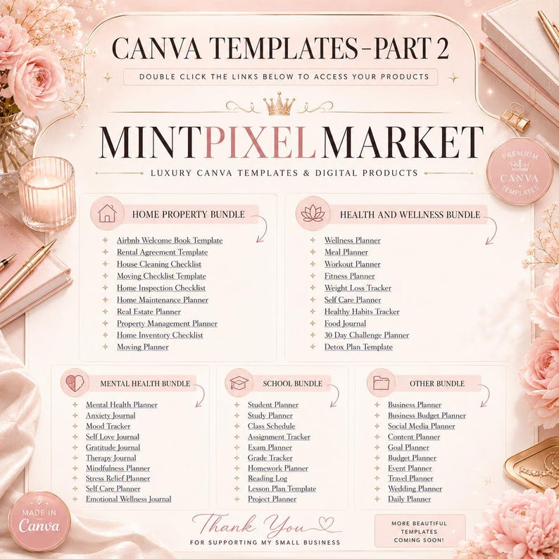 May include: A digital product display for Canva templates, showcasing bundles such as Home Property, Health & Wellness, Mental Health, School, and Other. The design is soft with a pink and cream colour palette, with text that reads "MINTPIXEL MARKET".