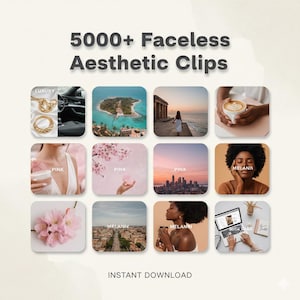 Może przedstawiać: Kolaż estetycznych obrazów, w tym biżuterii, krajobrazów i scen z życia. Wyświetlany jest tekst "5000+ Faceless Aesthetic Clips" i "Instant Download". Paleta kolorów jest miękka, z różowymi i neutralnymi tonami.