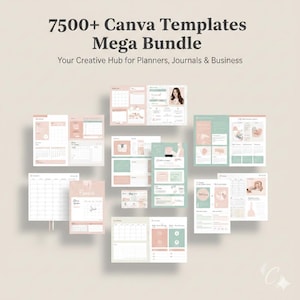 Könnte beinhalten: Eine Sammlung von Canva-Vorlagen für Planer, Journale und Unternehmen. Das Bild zeigt verschiedene Layouts in Pastellfarben, darunter Kalender und Designelemente. Der Text oben lautet "7500+ Canva Templates Mega Bundle".