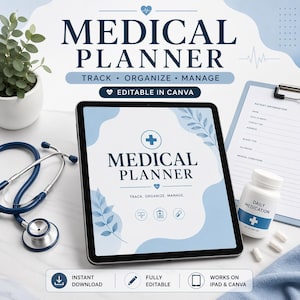以下が含まれることがあります： タブレットに表示されたデジタル医療プランナー。テキスト「Medical Planner」と「Track, Organize, Manage」が表示されています。聴診器、処方箋ボトル、患者情報シートも表示されています。プランナーはCanvaで編集可能です。