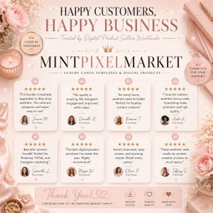 May include: An advertisement for MintPixelMarket, showcasing customer reviews and the slogan "Happy Customers, Happy Business." The design uses a soft pink and white colour scheme, with floral decorations and a luxurious feel. The image promotes digital products.