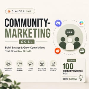 May include: A digital graphic titled Claude AI Skill Community Marketing featuring the text Build, Engage & Grow Communities That Drive Real Growth. It includes icons for community strategy, engagement, loyalty, brand advocates, and growth, plus a bonus box.