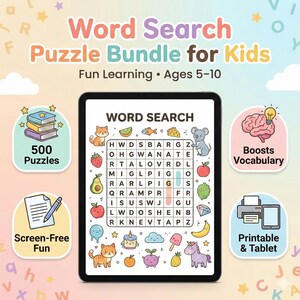 以下が含まれることがあります： 「Word Search Puzzle Bundle for Kids」の一部である、ワードサーチパズルを表示するタブレット。画像には、500個のパズル、スクリーンフリーの楽しみ、語彙力アップ、印刷/タブレットオプションのアイコンが含まれています。対象年齢は5〜10歳です。