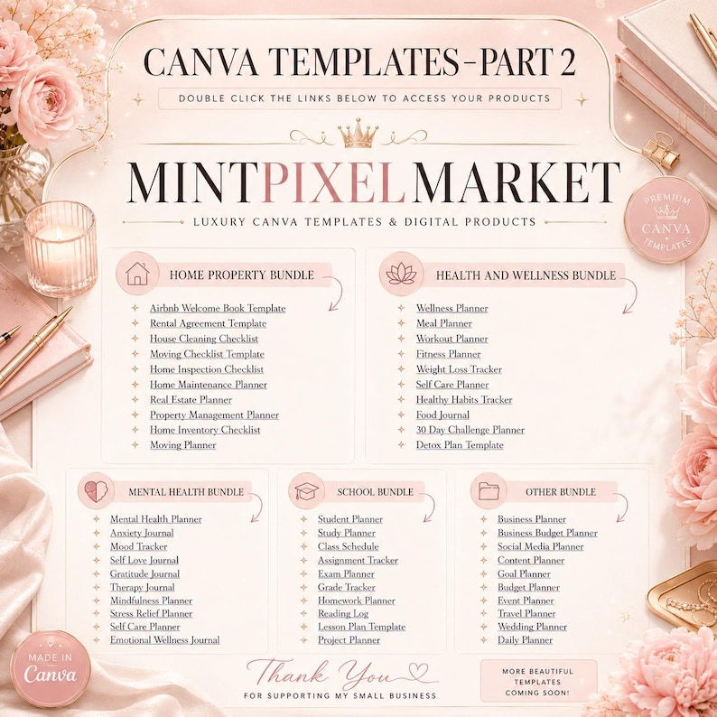 May include: A digital product display for Canva templates, showcasing bundles such as Home Property, Health & Wellness, Mental Health, School, and Other. The design is soft with a pink and cream colour palette, with text that reads "MINTPIXEL MARKET".