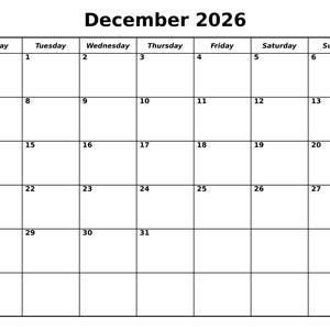 May include: A blank calendar for December 2026, with days of the week across the top and numbered dates in a grid. The month and year are displayed at the top. The calendar is designed to be filled in.