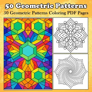 May include: Image of a digital download titled "50 Geometric Patterns." The image features a colorful geometric design and two black and white geometric patterns. The text "50 Geometric Patterns Coloring PDF Pages" is also displayed.
