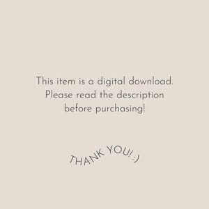 May include: A digital download notice on a beige background. The text reads: "This item is a digital download. Please read the description before purchasing!" Below, in a curved font, it says "THANK YOU! :)"