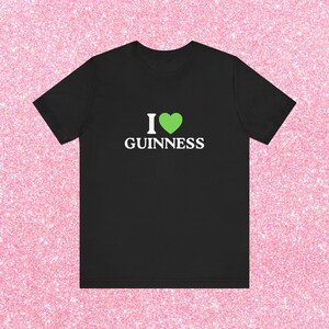 I Love Guinness Funny St Patricks Day Shirt, Green Beer St Patty's T-Shirt, Saint Paddy's Party Tee for Men & Women image 5
