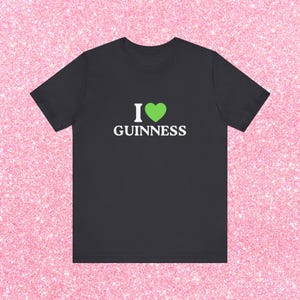 I Love Guinness Funny St Patricks Day Shirt, Green Beer St Patty's T-Shirt, Saint Paddy's Party Tee for Men & Women Dark Grey