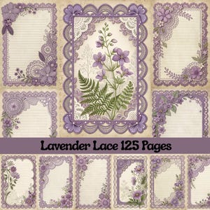 Peut inclure: Une collection de pages de papeterie sur le thème de la lavande avec des motifs floraux et en dentelle. Chaque page présente une bordure décorative avec des fleurs et de la dentelle, et du papier ligné. Le texte "Lavender Lace 125 Pages" est affiché.