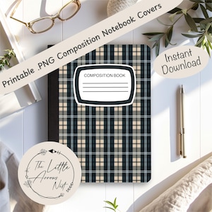 May include: A composition notebook cover with a navy, beige, and white plaid design. The cover has a white label with the words "COMPOSITION BOOK" and lines for writing. The image also includes a pen, glasses, and the text "Instant Download".