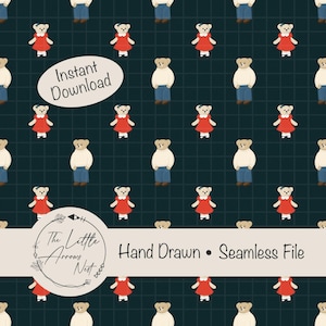May include: A repeating pattern of teddy bears in red dresses and white sweaters with blue jeans. The words "Instant Download" are in an oval shape. The words "Hand Drawn • Seamless File" are also visible.