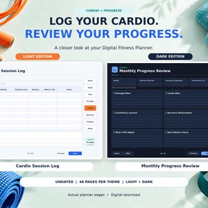 May include: A digital fitness planner featuring a light edition Cardio Session Log and a dark edition Monthly Progress Review. The text reads LOG YOUR CARDIO. REVIEW YOUR PROGRESS. CARDIO + PROGRESS. The layout includes tables for tracking sessions, distance, and progress notes.