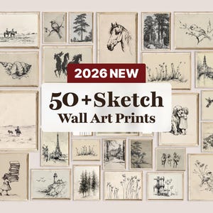 May include: A collection of framed sketch art prints in various sizes, featuring black and white drawings of horses, birds, landscapes, and figures. The central sign reads "2026 NEW 50+ Sketch Wall Art Prints."