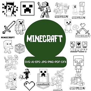 May include: A collection of black and white digital graphic illustrations featuring Minecraft characters, tools, and icons. The central dark green circular badge displays the text MINECRAFT and a list of file formats: SVG-AI-EPS-JPG-PNG-PDF-DFX.
