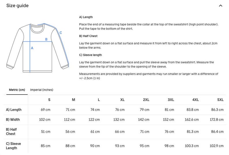 May include: Size guide graphic for a sweatshirt, with diagrams and measurements in centimeters and inches. Includes length, half chest, and sleeve length measurements for sizes S through 5XL. Instructions on how to measure the garment are also included.