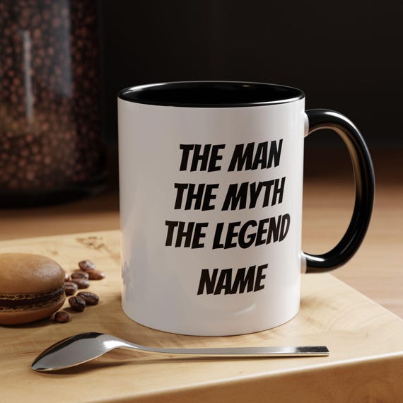 Personalized The Man The Myth The Legend  | Personalized Coffee Cup | Personalized Gift For Men | Custom Dad Gift | Custom Colleague Gift