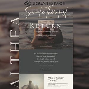 May include: A website design for a Somatic Therapist, featuring a serene image of a person in water. The design includes the word "RETURN" and phrases like "A Gentle Space to come back to yourself." The color palette is muted with a focus on text.