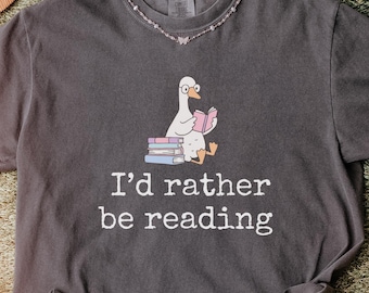 Funny Reading Shirt for Women, I'd Rather Be Reading Tee with Duck, Cute Book Lover T-Shirt for Women, Teacher Librarian Gift, Bookworm Gift