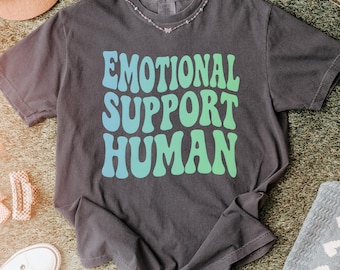 Emotional Support Human Sweatshirt oder T-Shirt, Geschenk für psychische Gesundheit, Abschlussgeschenk für Therapeuten, lustiges grafisches T-Shirt, Retro ästhetisches Shirt.
