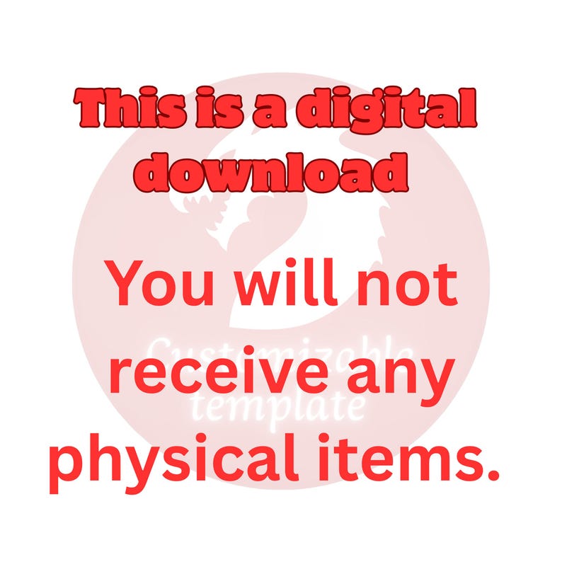 May include: A digital download graphic with red text on a white background. The text reads: "This is a digital download. You will not receive any physical items."