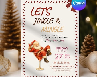 May include: A festive invitation with the text "Let's Jingle & Mingle" in brown and red. It features Santa Claus relaxing in a martini glass. The date is Friday, December 27, 2025. The invitation is bordered with a dotted line.