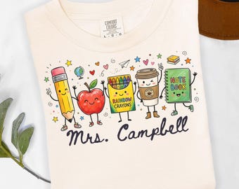 Personalized Teacher Shirt Custom Teacher Name Tee Comfort Colors Back to School Shirt Teacher Appreciation Gift for Educators