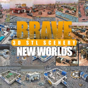 May include: A collage of 3D-printed scenery models for tabletop gaming. The models depict various structures and environments, including buildings, walls, and vehicles. The text "BRAVE 3D STL SCENERY NEW WORLDS" is displayed across the image.