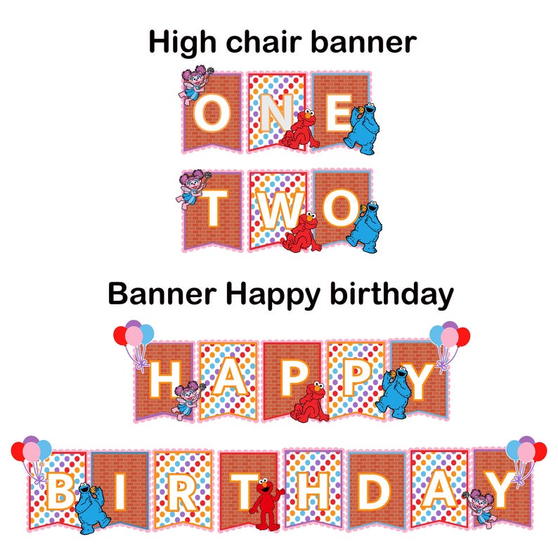 May include: A high chair banner spelling ONE TWO and a Happy Birthday banner featuring Sesame Street characters Elmo, Cookie Monster, and Abby Cadabby. The pennants have a brick pattern or colorful polka dots with white letters.