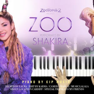 May include: Promotional image for Zootopia 2 featuring Shakira, with the text "ZOO" and "Performed by Shakira." The image includes a piano keyboard, a cartoon gazelle, and the text "PIANO BY CIP MUSIC."