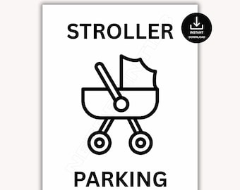 Stroller Parking Printable Sign, Daycare, School, Office Signs: Instant Download, PDF