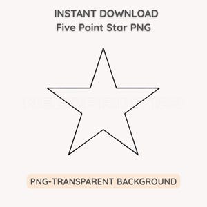 Puede incluir: Un contorno negro de una estrella de cinco puntas sobre un fondo beige claro. El texto en la parte superior dice "INSTANT DOWNLOAD Five Point Star PNG". Debajo de la estrella, el texto dice "PNG-TRANSPARENT BACKGROUND".