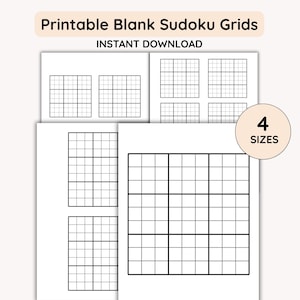 May include: Printable blank Sudoku grids in four sizes. The image shows several white sheets of paper with black grid lines. The text "Printable Blank Sudoku Grids" and "Instant Download" are at the top. A circular graphic indicates "4 Sizes".
