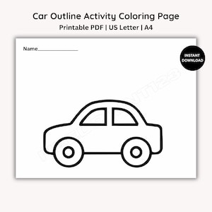 Puede incluir: Una página para colorear Car Outline Activity en blanco y negro. El documento presenta un dibujo lineal de un coche, una línea para el nombre y el texto Car Outline Activity Coloring Page, Printable PDF, US Letter, A4 e Instant Download.