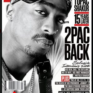 Puede incluir: Portada de la revista XXL con un retrato en blanco y negro de Tupac Shakur. La portada incluye el texto "2Pac Back" y "Special Tribute Issue!" en rojo y negro. La revista también presenta el texto "15 Years Later."