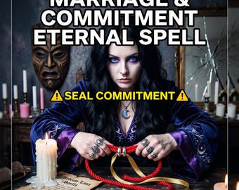 Marry Me Spell, Marriage Spell for Commitment & Relationship Love Spells By Lana