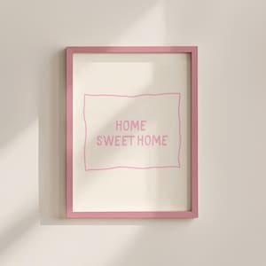 Home Sweet Home Modern Digital Print – Minimalist Wall Art Print - Soft Welcoming Poster - Modern Pink Decor