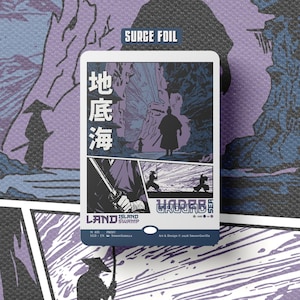 May include: A rectangular trading card featuring a comic book style illustration of samurai figures in a landscape. The card displays the text "地底海", "SURGE FOIL", "LAND", "ISLAND", "SWAMP", and "UNDER GROUND SEA" in a mix of black, white, and purple tones.