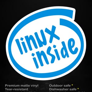 Könnte beinhalten: Ein weiß-blauer Aufkleber mit dem Text "linux inside" in einer stilisierten Schriftart. Der Aufkleber hat einen blauen Rand und die Worte "stick me! somewhere cool..." stehen oben. Der Aufkleber besteht aus hochwertigem, mattem Vinyl und ist reißfest, wasserfest und spülmaschinenfest.