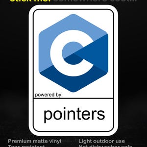 Powered by C Language – “Pointers” Programming Humor Sticker for Developers