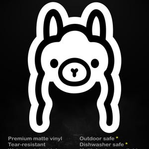 May include: A white vinyl sticker featuring a black outline of a llama head with long ears and a rounded face. The text reads: stick me! somewhere cool... Premium matte vinyl, Tear-resistant, Water-resistant ink, Outdoor safe, Dishwasher safe.