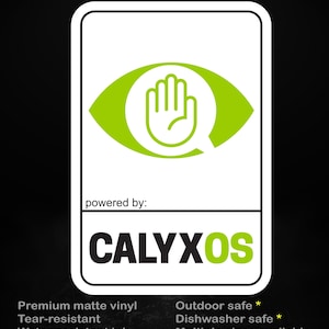 May include: White sticker with a green eye design and a hand symbol inside. The text "stick me! somewhere cool..." is at the top. The sticker is labeled "CALYXOS" and lists features like premium matte vinyl and water-resistant ink.