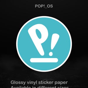 Pop!_OS Sticker | System76 Linux Logo | Glossy Waterproof Vinyl | Developer Gift,  5 Sizes