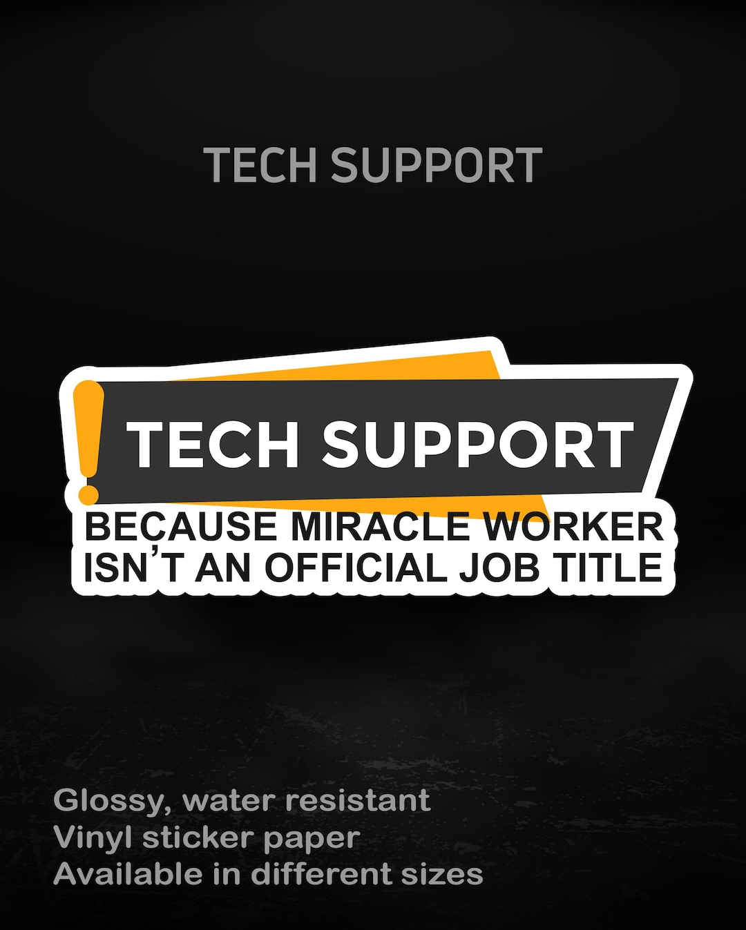 Miracle Base Sticker Tech Support Sticker – Because Miracle Worker Isn’t an Official Job ...