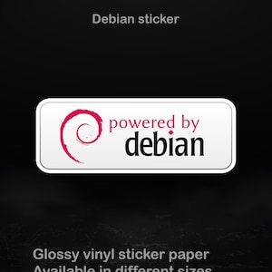 May include: A rectangular glossy vinyl sticker with rounded corners, featuring the text "powered by debian" in black and pink. The sticker has a white border and a stylized swirl design. The background is black.